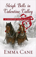 Sleigh Bells In Valentine Valley