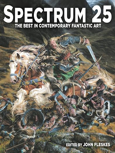 Spectrum 25: The Best in Contemporary Fantastic Art