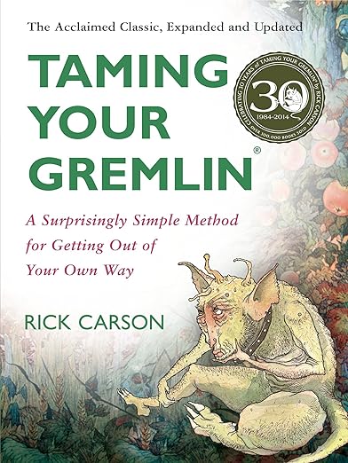 Taming Your Gremlin (Revised Edition)