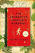 The sasquatch hunter's almanac