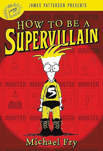 How to Be a Supervillain
