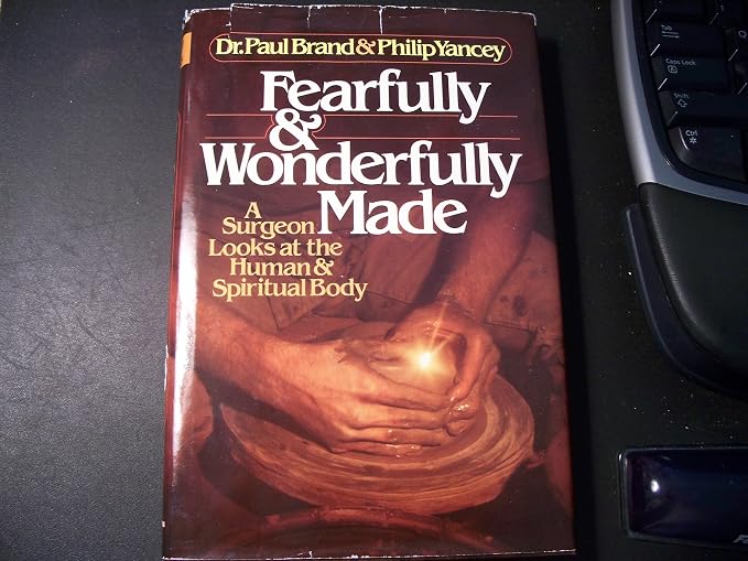 Fearfully and Wonderfully Made