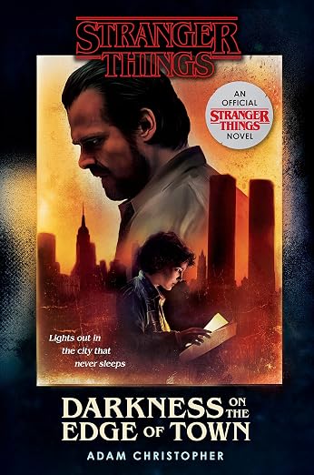 Stranger Things : Darkness on the Edge of Town