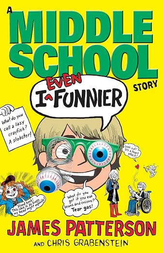 I Even Funnier: A Middle School Story: (I Funny 2)