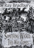 Something Wicked This Way Comes (signed slipcase)
