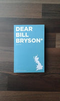 Dear Bill Bryson
