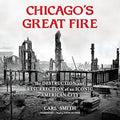 Chicagos Great Fire