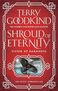 Shroud of Eternity (Sister of Darkness: The Nicci Chronicles)