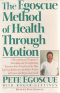 The Egoscue Method of Health Through Motion