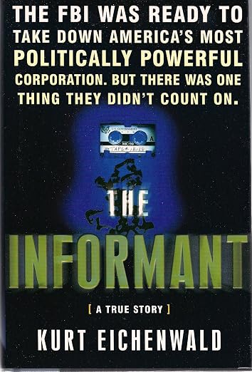 The informant : A true story