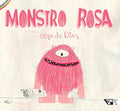 Monstro Rosa - Colecao Boitata