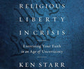 Religious Liberty in Crisis