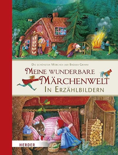 Meine wunderbare Märchenwelt in Erzählbildern
