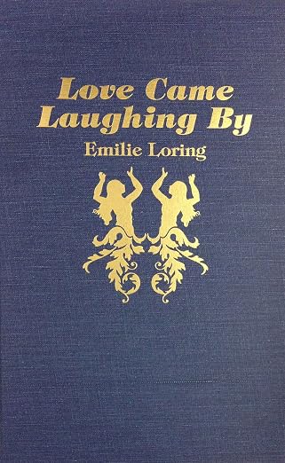 Love Came Laughing by