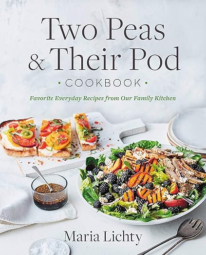 Two Peas & Their Pod Cookbook