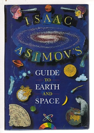 Isaac Asimov's guide to earth and space