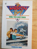While the Clock Ticked (Hardy Boys Mystery Stories)