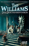 Das Geheimnis der Großen Schwerter 01. Der Drachenbeinthron