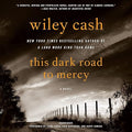 This Dark Road to Mercy Lib/E