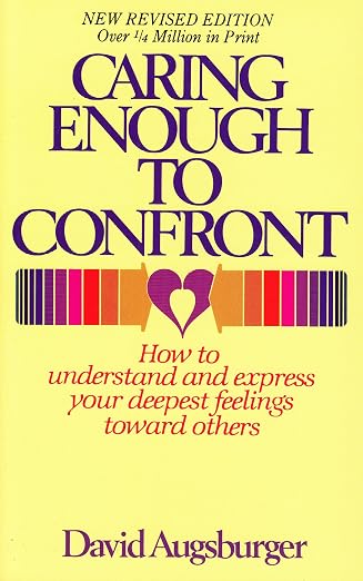 Caring enough to confront