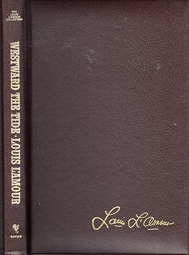 Westward the Tide Louis Lamour Collectio