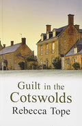 Guilt In The Cotswolds