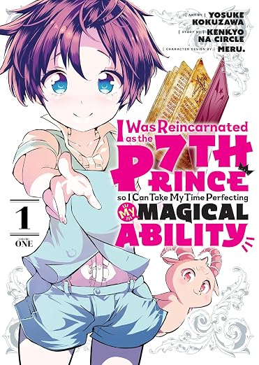 I Was Reincarnated as the 7th Prince, So I'll Take My Time Perfecting My Magical Ability 1
