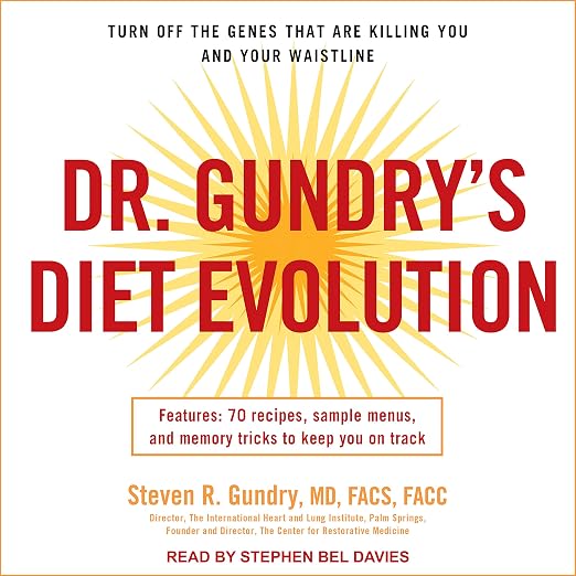 Dr. Gundry's Diet Evolution