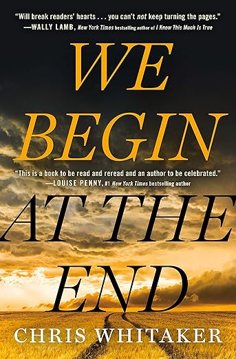 WE BEGIN AT THE END