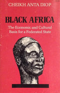 Black Africa - the economic and cultural basis for a federated state