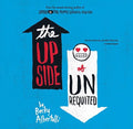 The Upside of Unrequited