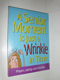 A senior moment is just a wrinkle in time