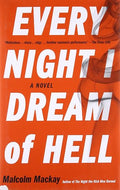 Every night I dream of hell