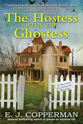 The Hostess With the Ghostess: A Haunted Guesthouse Mystery