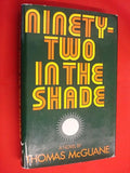 Ninety-two in the shade