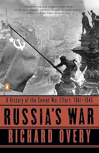 Russia's War: A History of the Soviet Effort