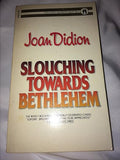 Slouching towards Bethlehem