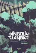 Angola Janga. Uma História de Palmares