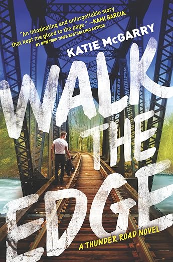 Walk the Edge (Thunder Road Series, Book 2)