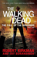 The Walking Dead: the fall of the Governor : part two