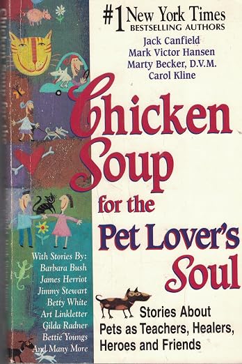 Chicken soup for the pet lover's soul