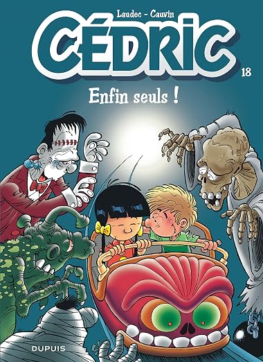 Cédric - Tome 18 - Enfin seuls ! (CEDRIC (18)) (French Edition)