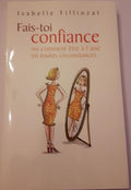 FAIS TOI CONFIANCE (Psy-Santé) (French Edition)