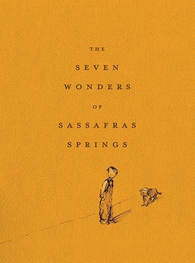 Seven wonders of Sassafras Springs