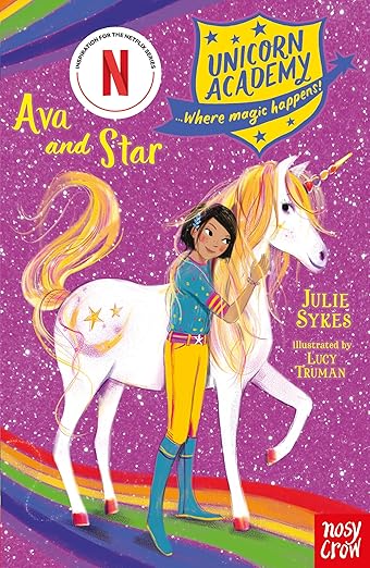 Unicorn Academy: Ava and Star (Unicorn Academy: Where Magic Happens)