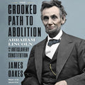 The Crooked Path to Abolition
