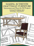 Making authentic craftsman furniture