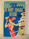 To Davy Jones Below (Daisy Dalrymple Mysteries)