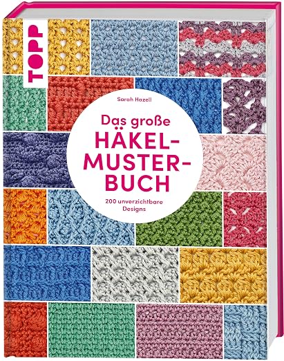 Das große Häkelmuster-Buch