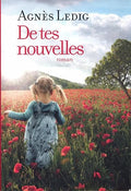 De tes nouvelles